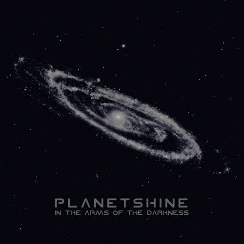 Planetshine : In the Arms of the Darkness